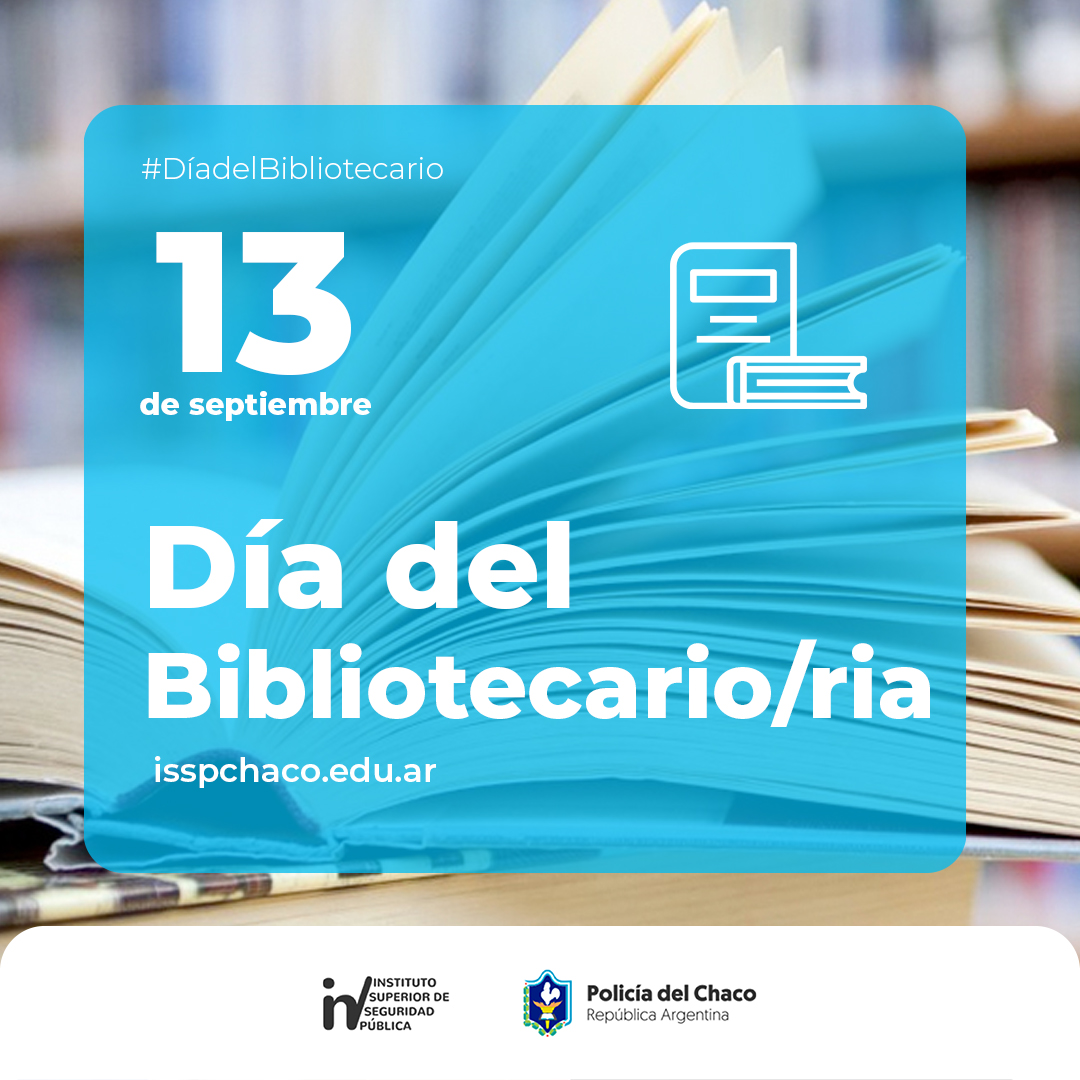 13 de septiembre día del bibliotecario y la bibliotecaria issp chaco