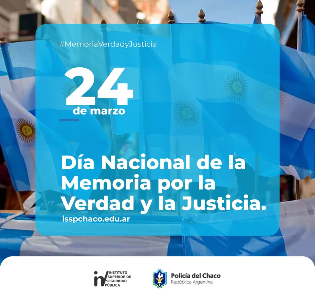 24 de Marzo: Día Nacional de la Memoria por la Verdad y la Justicia
